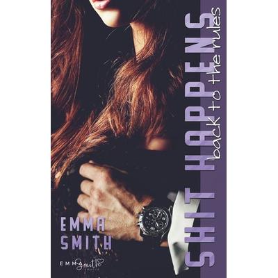 Shit Happens, Taschenbuch von Emma Smith, BoD – Books on Demand, 978-3-7504-8018-6