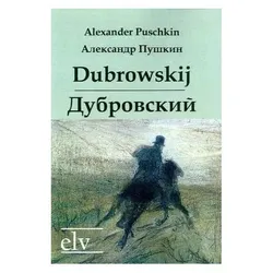 Dubrowskij, Belletristik von Alexander S. Puschkin