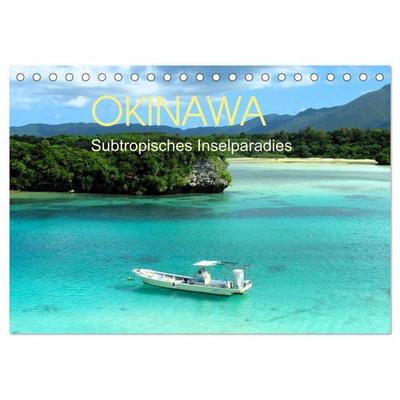 Okinawa - Subtropisches Inselparadies (Tischkalender 2027 DIN A5 quer), CALVENDO Monatskalender