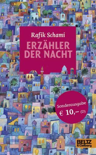 Rafik Schami - Erzähler der Nacht: Roman - Preis vom 30.09.2026 22:30:23 h