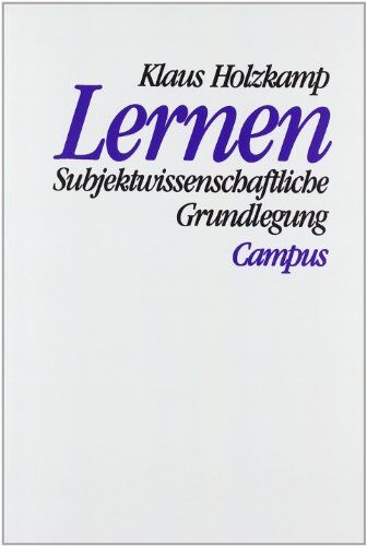 Klaus Holzkamp - Lernen: Subjektwissenschaftliche Grundlegung - Preis vom 15.10.2026 23:06:25 h