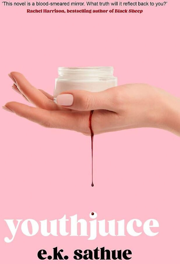 E.K. Sathue - Youthjuice: American Psycho meets The Substance in this gripping fem-gore - Preis vom 09.10.2026 07:28:09 h