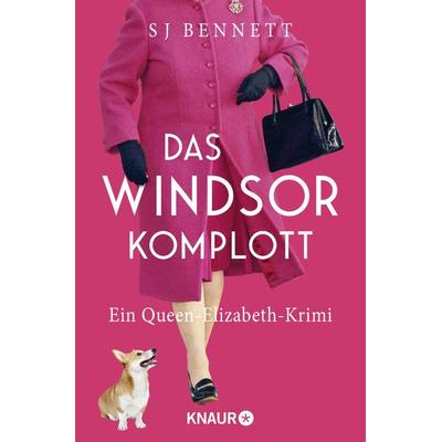 Das Windsor-Komplott, Taschenbuch von S. J. Bennett, Knaur Taschenbuch