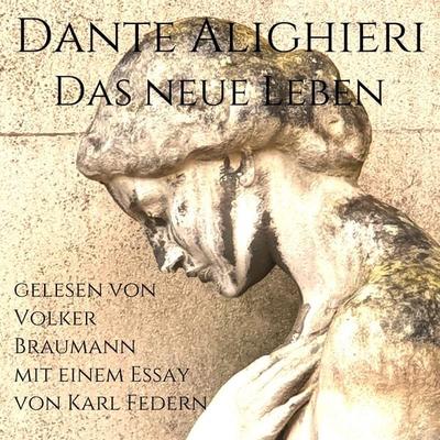 Das Neue Leben - Dante Alighieri, Audio, 9783969316382