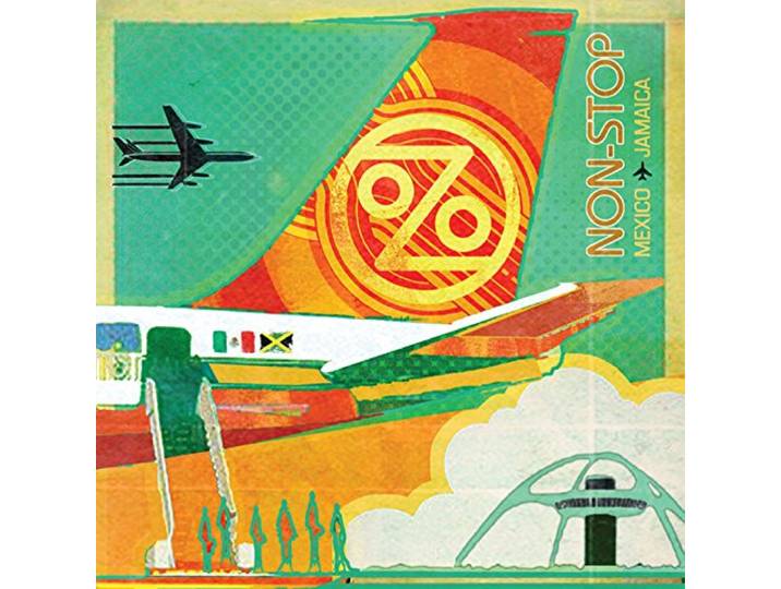 Ozomatli - Non-Stop; Mexico To Jamaica