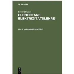 Heussel:Elementare Elektrizitätslehre, Fachbücher von Georg Heussel