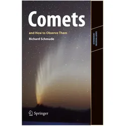 Comets and How to Observe Them, Fachbücher von Richard Schmude Jr
