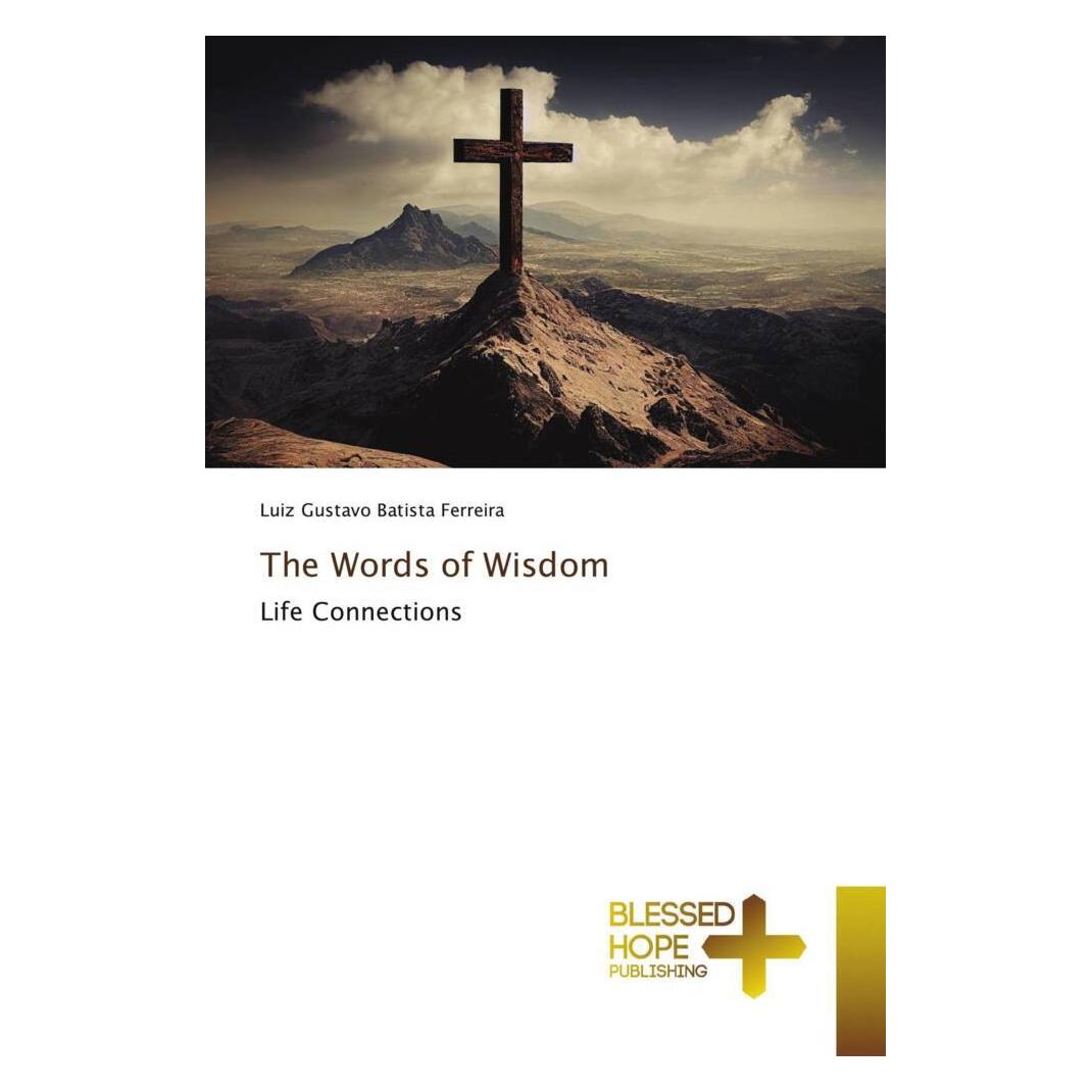 Various Publishers The Words of Wisdom (Luiz Gustavo Batista Ferreira) (51446912)
