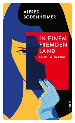 Alfred Bodenheimer - In einem fremden Land: Ein Jerusalem-Krimi (Ein Fall für Kinny Glass) - Preis vom 13.10.2026 11:25:28 h