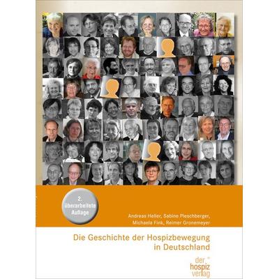 Die Geschichte der Hospizbewegung in Deutschland, Paperback von Andreas Heller,Sabine Pleschberger,Michaela Fink,Reimer Gronemeyer, Hospizverlag,