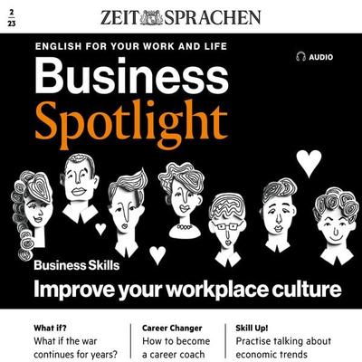 Business-Englisch lernen Audio - Eine bessere Arbeitsplatzkultur - Melita Cameron-Wood, Audio, 4066339460478