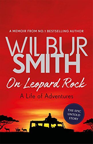 Wilbur Smith - On Leopard Rock: An Adventure in Books - Preis vom 01.10.2026 17:08:56 h
