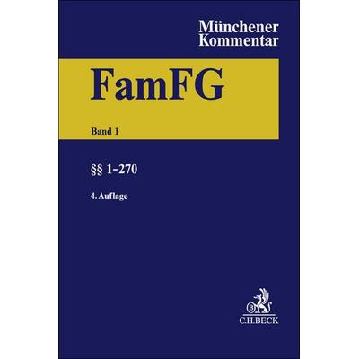 Münchener Kommentar zum FamFG Band 1: §§ 1-270, Gebundene Ausgabe von , C.H. Beck, 978-3-406-78561-0