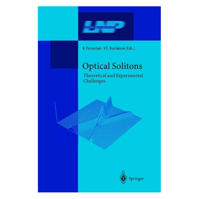 Springer Optical Solitons (Englisch, Softcover, Chako Kuriakose, Kuppuswamy Porsezian, Porsezian Kuppuswamy, Valakkattil Chako Kuriakose) (55375347)