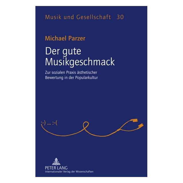 Peter Lang Parzer:Der gute Musikgeschmack (Deutsch, Hardcover, Michael Parzer) (67835740)