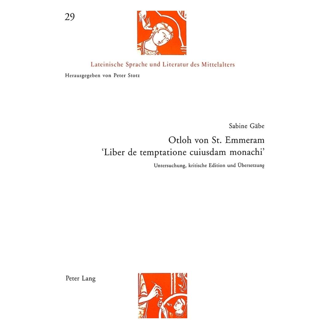 Peter Lang Otloh von St. Emmeram- 'Liber de temptatione cuiusdam monachi' (Deutsch, Softcover, Sabine Gäbe) (56034699)