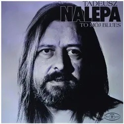 WMG, Schallplatten, Tadeusz Nalepa – To Moj Blues (2 LP)