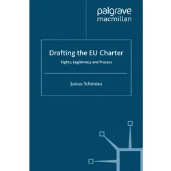 Drafting the EU Charter, Fachbücher von J. Schönlau