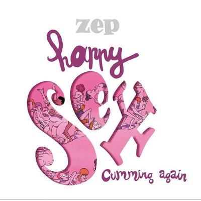 Happy Sex – Cumming Again, Gebundene Ausgabe von Zep, Splitter-Verlag, 978-3-95839-989-1