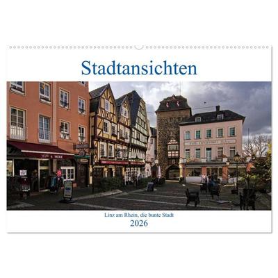 Stadtansichten, Linz am Rhein die bunte Stadt (Wandkalender 2026 DIN A2 quer), CALVENDO Monatskalender