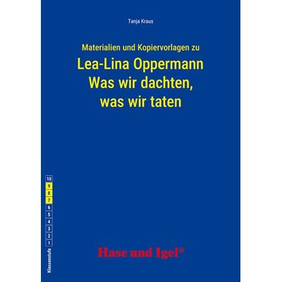 Begleitmaterial: Was wir dachten, was wir taten, Taschenbuch von Tanja Kraus, Hase und Igel Verlag, 978-3-86316-481-2