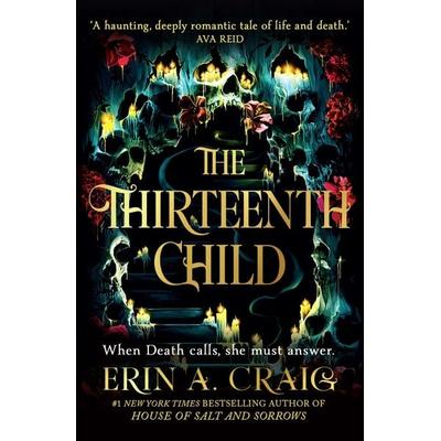 The Thirteenth Child, Taschenbuch von Erin A. Craig, Oneworld Publications, 978-0-86154-969-6