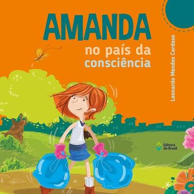 Amanda no País da Consciência - Leonardo Mendes Cardoso, Audio, 9788510093965