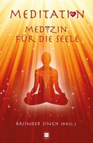Rajinder Singh - Meditation: Medizin für die Seele - Preis vom 09.10.2026 07:28:09 h
