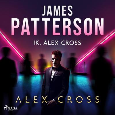 Ik, Alex Cross - James Patterson, Audio, 9788728350126
