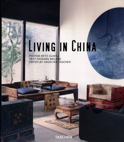 Daisann McLane - Living in China: Unique Homes in the People's Republic (Taschen's Lifestyle) - Preis vom 04.10.2026 03:51:26 h