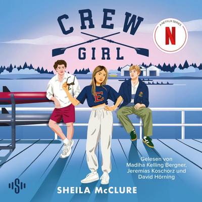 Crew Girl - Sheila McClure, Audio, 9783844951493