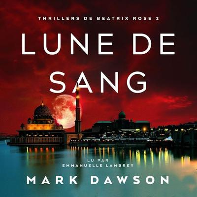Lune de sang - Thriller - Mark Dawson, Audio, 4069829367561