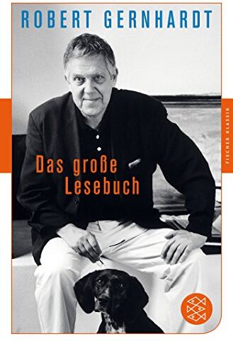 Robert Gernhardt - Das große Lesebuch (Fischer Klassik) - Preis vom 09.10.2026 07:28:09 h