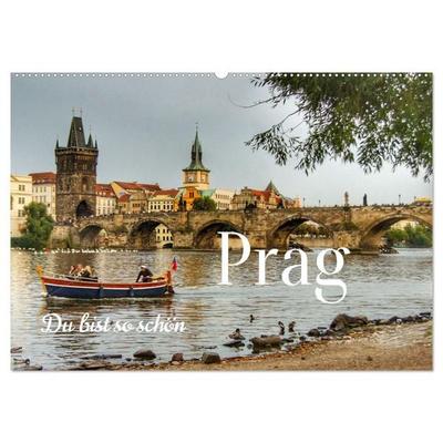 Prag. Du bist so schön (Wandkalender 2027 DIN A2 quer), CALVENDO Monatskalender