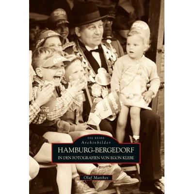 Hamburg-Bergedorf in den Fotografien von Egon Klebe, Taschenbuch von Olaf Matthes, Sutton, 978-3-86680-726-6