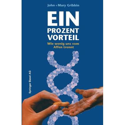 Ein Prozent Vorteil, Taschenbuch von Gribbin, Springer Basel, 978-3-0348-6234-9