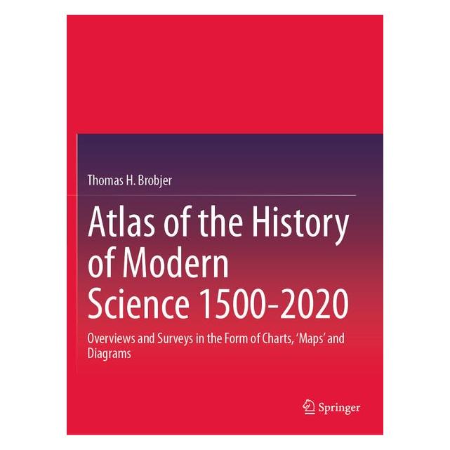 Umbreit Atlas of the History of Modern Science 1500-2020 (Englisch, Thomas H. Brobjer) (71885596)