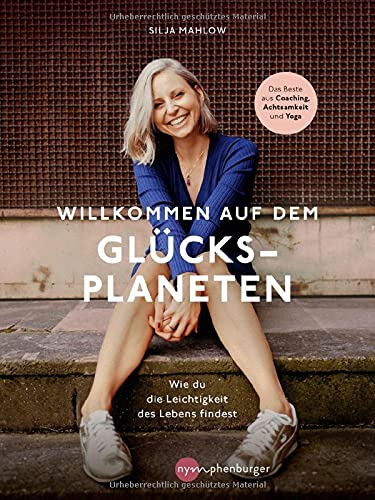 Silja Mahlow - Willkommen auf dem Glücksplaneten: Wie du die Leichtigkeit des Lebens findest - Preis vom 09.10.2026 07:28:09 h