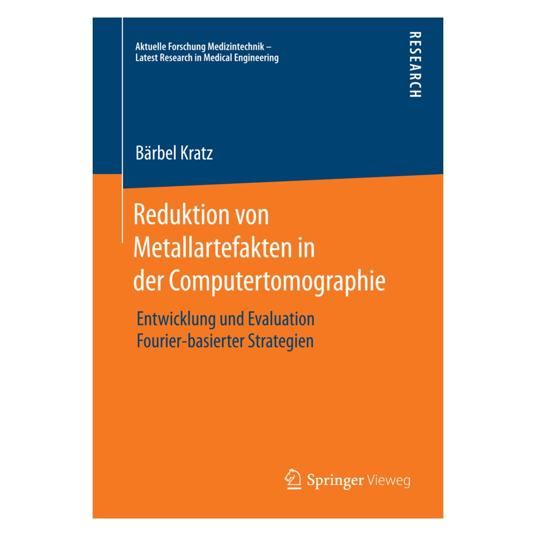 Springer Reduktion von Metallartefakten in der Computertomographie (Deutsch, Softcover, Bärbel Kratz) (55578113)