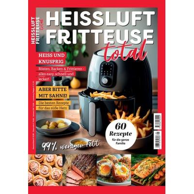 Heissluftfritteuse total Kochbuch Airfryer, Taschenbuch von Herbert Heitz, Lempertz Edition und Verlagsbuchhandlung, 978-3-96058-502-2