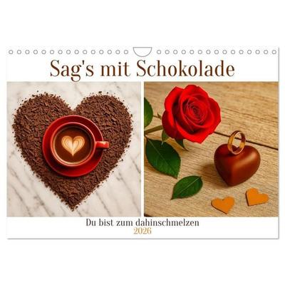 Sag's mit Schokolade (Wandkalender 2026 DIN A4 quer), CALVENDO Monatskalender