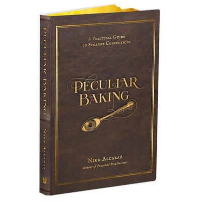 Peculiar Baking, Gebundene Ausgabe von Nikk Alcaraz, Page Street Publishing