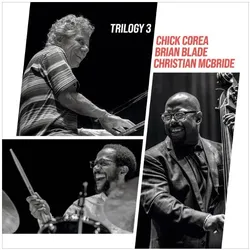 Candid, Schallplatten, TRILOGY 3 (GATE) (Brian Blade & Christian McBride Chick Corea)