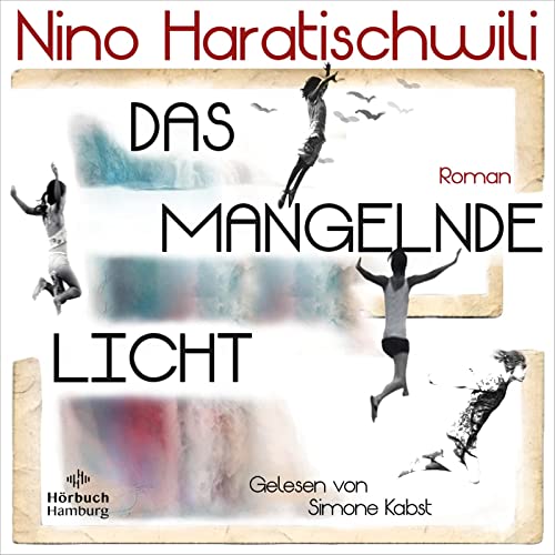 Nino Haratischwili - Das mangelnde Licht: 4 CDs MP3 - Preis vom 09.10.2026 07:28:09 h