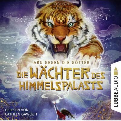 Die Wächter des Himmelspalasts - Aru gegen die Götter, Teil 1 - Roshani Chokshi, Audio, 9783754005743