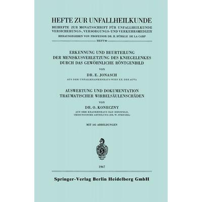 Erkennung und Beurteilung der Meniskusverletzung des Kniegelenkes durch das Gewöhnliche Röntgenbild. Auswertung und Dokumentation Traumatischer