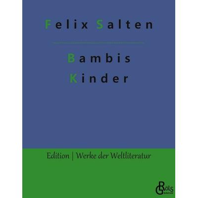 Bambis Kinder, Taschenbuch von Felix Salten, Gröls Verlag, 978-3-9882814-3-2