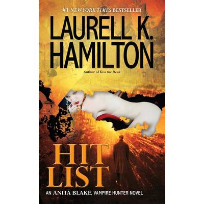 Hit List, Taschenbuch von Laurell K. Hamilton, Random House N.Y., 978-0-515-15089-6