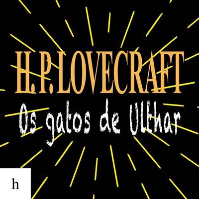 Os gatos de Ulthar - Howard Phillips Lovecraft, Audio, 9788577159734