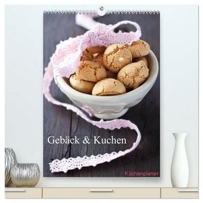 Gebäck und Kuchen Küchenplaner (hochwertiger Premium Wandkalender 2027 DIN A2 hoch), Kunstdruck in Hochglanz